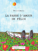 Panne d'amour de Félix (La)